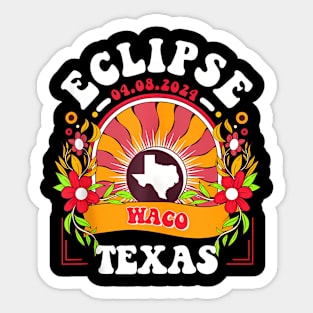 Eclipse 2024 Waco Texas Total Solar Eclipse Sticker